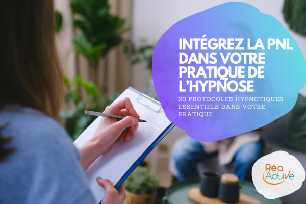 formation en e-learning intégrez la PNL dans votre pratique de l'hypnose